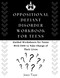 Oppositional Defiant Disorder Workbook for Teens: Guided Worksheets