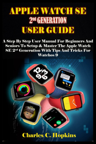 Apple Watch Se 2Nd Generation User Guide