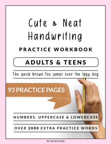 Cute and Neat Handwriting Workbook for Adults and Teens