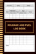 Mileage And Fuel Log Book: Logbook for Recording Vehicle Mileage and