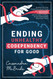 Ending Unhealthy Codependency for Good