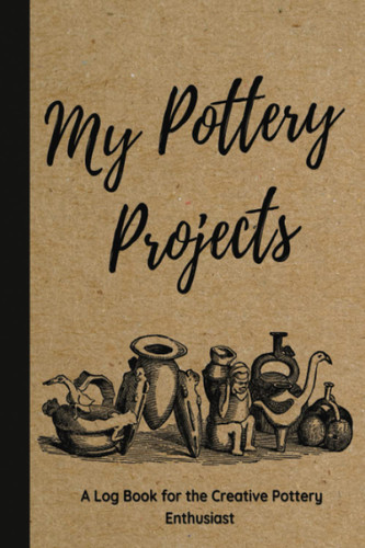 My Pottery Projects