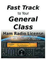 The Fast Track to Your General Class Ham Radio License
