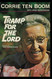 Tramp for the Lord: Sequel to "The Hiding Place"