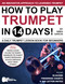 How to Play Trumpet in 14 Days