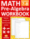 Pre-Algebra Workbook Grade 7-8