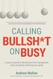 Calling Bullsh*t on Busy