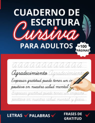 Cuaderno de Escritura Cursiva Para Adultos
