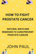 How to Fight Cancer: Natural Ways and Remedies to Cure and Prevent