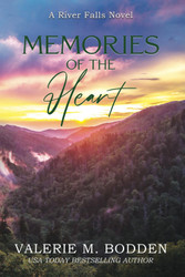 Memories of the Heart: A Christian Romance (River Falls)