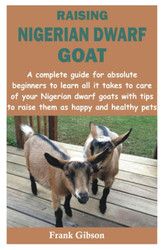 Raising Nigerian Dwarf Goat