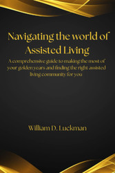 Navigating the world of assisted living