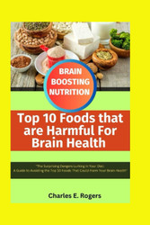 Top 10 Foods That Are Harmful for Brain Health
