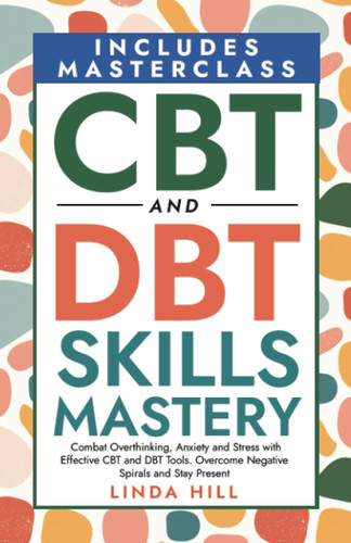 CBT and DBT Skills Mastery