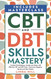 CBT and DBT Skills Mastery