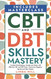 CBT and DBT Skills Mastery