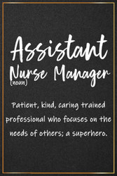 Assistant Nurse Manager Notebook