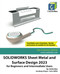 SOLIDWORKS Sheet Metal and Surface Design 2023 for Beginners and