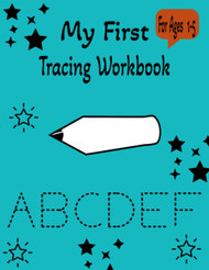 My First Alphabet Tracing Workbook: Large Uppercase Letters: Pictures