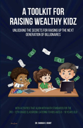A Toolkit for Raising Wealthy Kidz