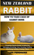 New Zealand Rabbit. How to Take Care of Rabbit Book