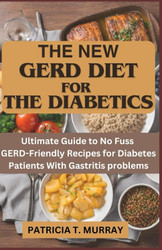 The New Gerd Diet for the Diabetics