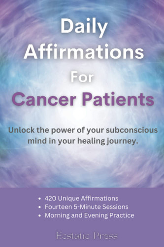 Daily Affirmations for Cancer Patients