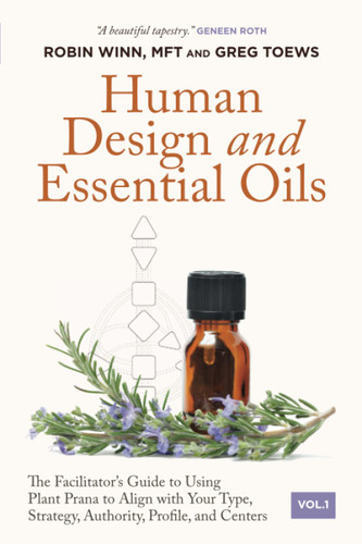 Human Design and Essential Oils