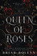 Queen of Roses (Blood of a Fae)