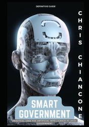 Smart Government: Practical Uses for Artificial Intelligence in Local