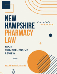 New Hampshire Pharmacy Law: Mpje Comprehensive Review