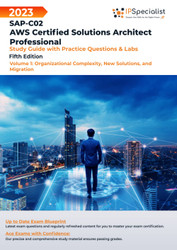 SAP-C02: AWS Certified Solutions Architect Professional: Study Guide