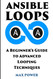 Ansible Loops: A Beginners guide to advanced looping techniques