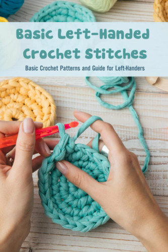 Basic Left-Handed Crochet Stitches