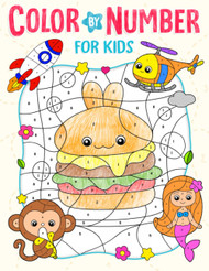 Color By Number for Kids Ages 4-8: Cute Coloring Book with Animals