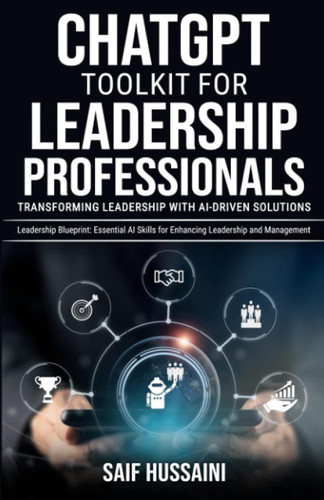 ChatGPT Toolkit for Leadership Professionals