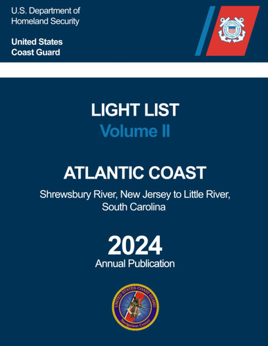 Light List Volume II: Atlantic Coast