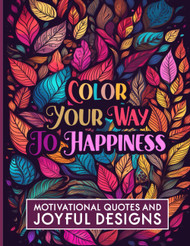 Color Your Way To Happiness