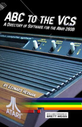 ABC To The VCS: A Directory of Software For the Atari 2600