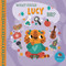 What Could Lucy Be?: A Personalized Picture Book for Young Children