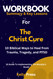 Workbook for The Christ Cure