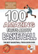 100 Amazing Facts About Basketball