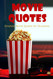 Movie Quotes: Greatest Movie Quotes for Occasions: Famous Movie