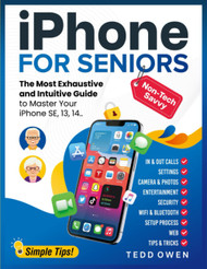 iPhone for Non-Tech-Savvy Seniors