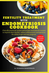 Fertility Treatment with Endometriosis Cookbook