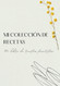 MI COLECCI+ôN DE RECETAS. Mi libro de recetas favoritas