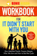 Workbook For It Didn't Start with You