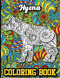 Hyena Coloring Book: 30 Mandala Style Unique Hyena Coloring Pages for