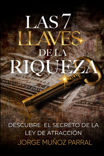 LAS 7 LLAVES DE LA RIQUEZA