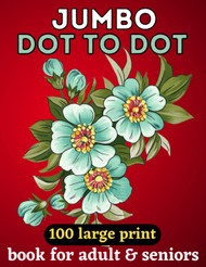 100 large print jumbo dot to dot book for adult & seniors